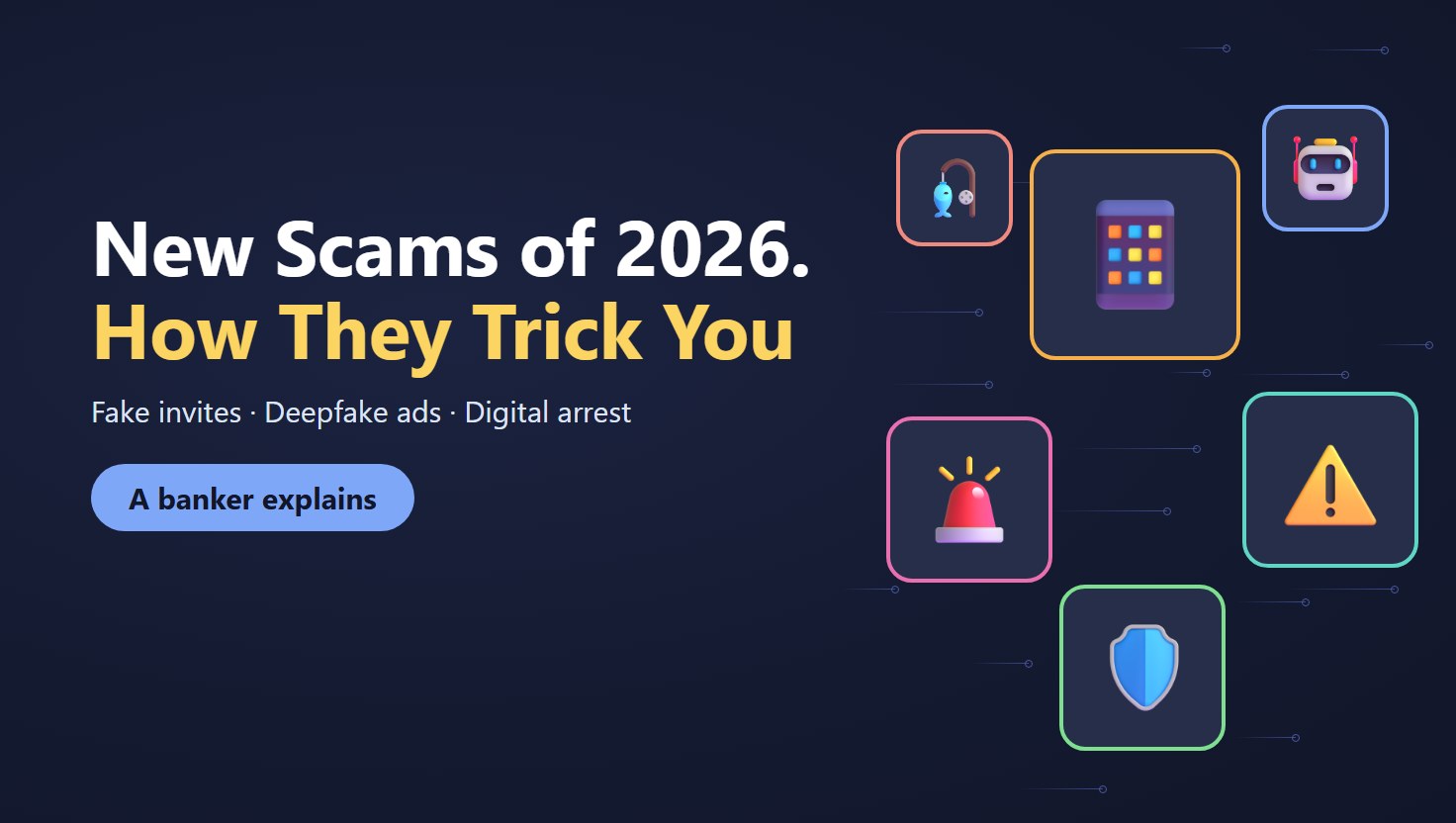 भारत में 2026 के नए स्कैम: धोखेबाज़ों की 9 चालाक चालें जो अभी चल रही हैं (और कैसे बचें)